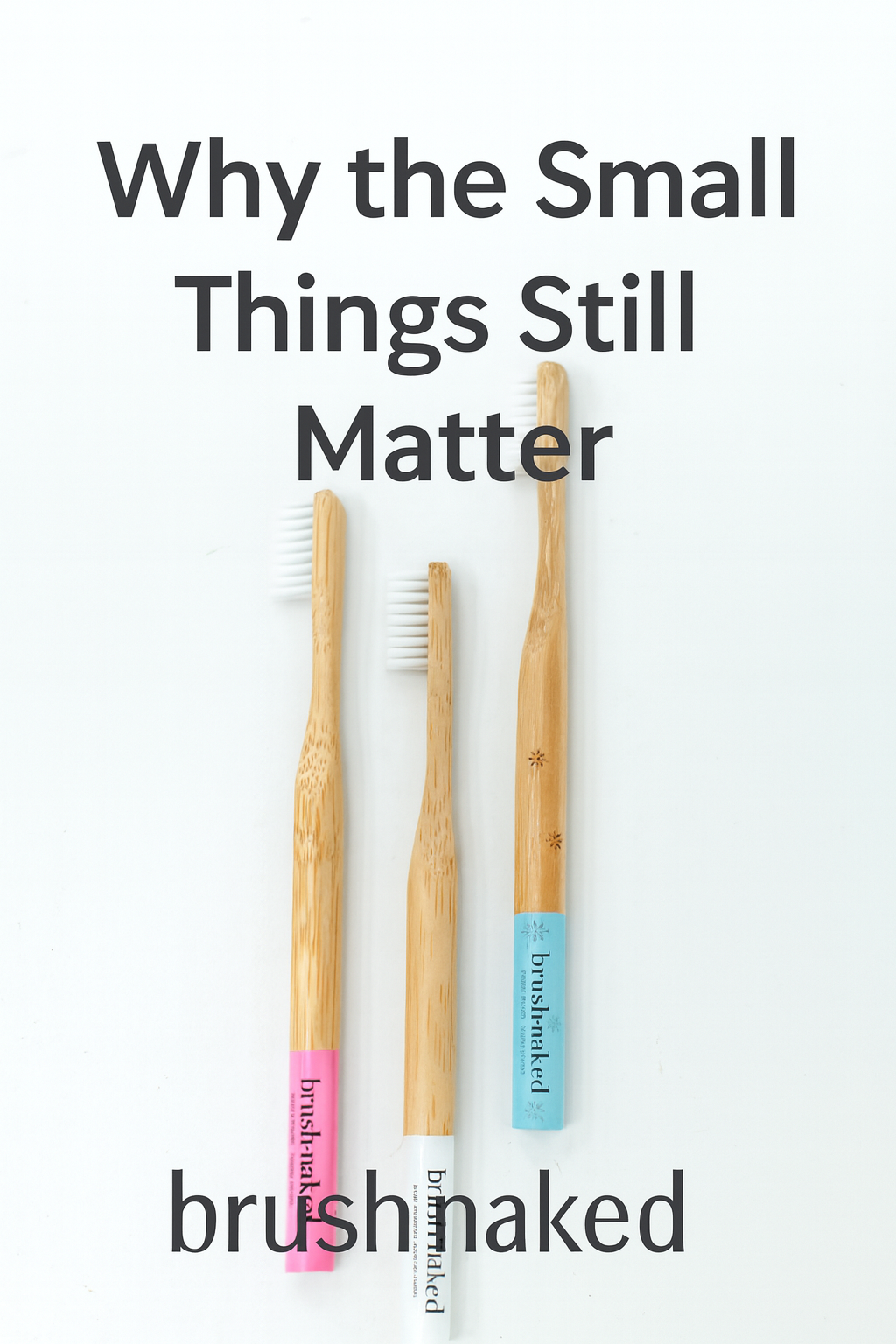 Why the Small Things Still Matter